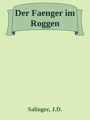 Der Faenger im Roggen