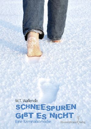 Schneespuren gibt es nicht