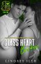 Glass Heart Broken · A Dark High School Bully Romance (Glass Heart Academy Book 2)