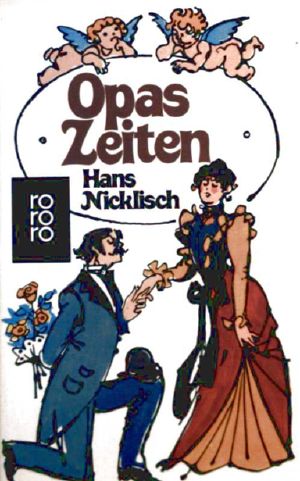 Opas Zeiten