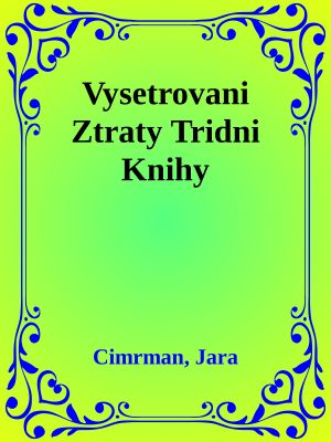 Vysetrovani Ztraty Tridni Knihy