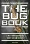 The Bug Book · A Fly Fisher's Guide to Trout Stream Insects