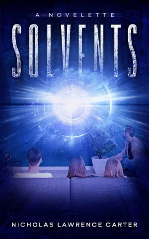 Solvents · A Sci-Fi Time Travel Novelette