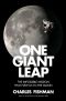 One Giant Leap · the Impossible Mission That Flew Us to the Moon (9781501106316)