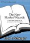 The New Market Wizards