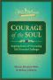 Wise Woman Collection-Courage of the Soul · Inspiring Stories of Overcoming Life's Everyday Challenges