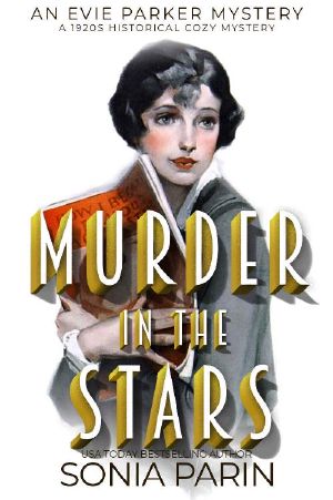 Murder in the Stars: A 1920s Historical Cozy Mystery (An Evie Parker Mystery Book 13)