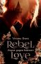 Rebel Love · Zepter gegen Schwert