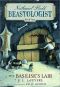 Beastologist 2: The Basilisk's Lair