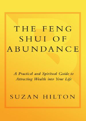 The Feng Shui of Abundance