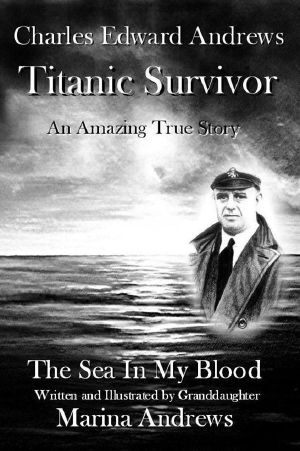 Charles Edward Andrews · Titanic Survivor