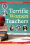 Terrific Women Teachers