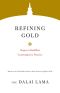 Refining Gold, Stages in Buddhist Contemplative Practice