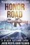 Honor Road: A Black Autumn Saga (White Wasteland Series Book 2)